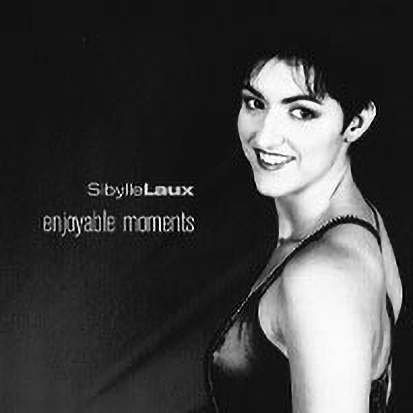 Sybilla Laux - 2001 Enjoyable Moments
